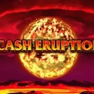 Cash Eruption